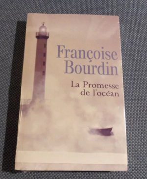Francoise Bourdin ** La Promesse De L'ocean ** Inedit