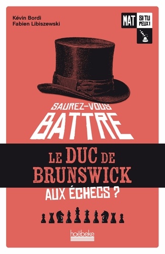Saurez-vous battre le duc de Brunswick ?