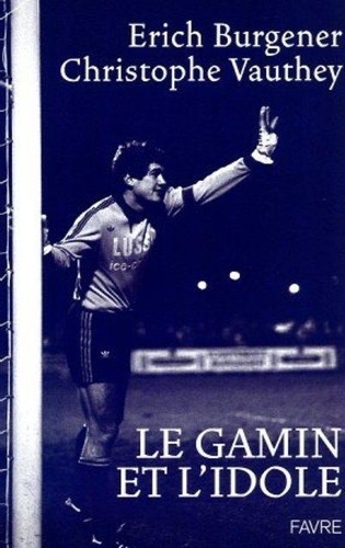 Le gamin et l'idole