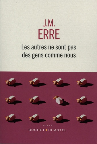 Les autres ne sont pas des gens comme nous