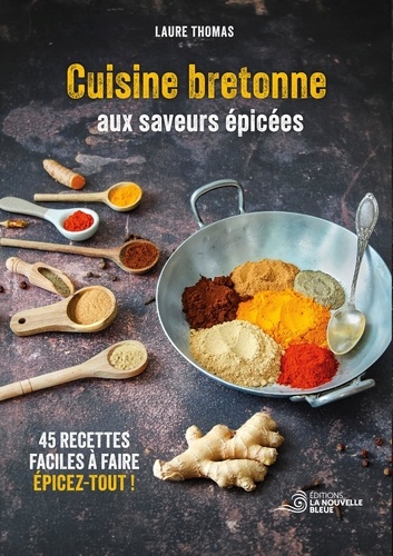 Cuisine bretonne aux saveurs épicées