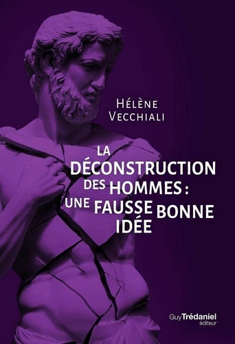 La déconstruction des hommes
