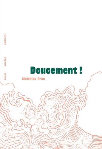 Doucement !