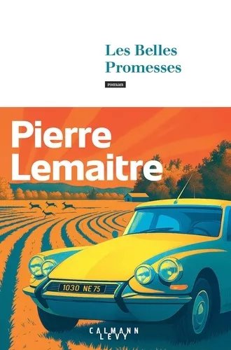 Les Années Glorieuses - Les Belles Promesses