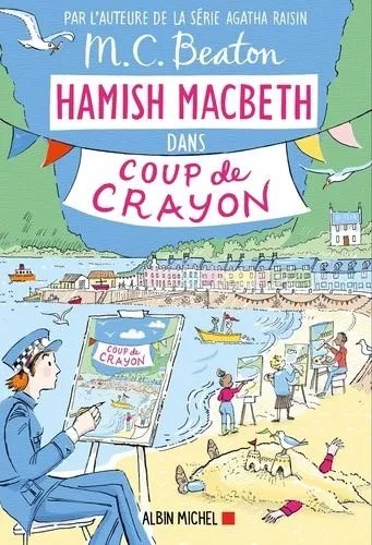 Hamish Macbeth - Tome 28 - Coup De Crayon
