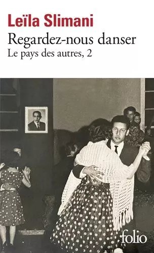 Le Pays Des Autres - Tome 2 - Regardez-Nous Danser