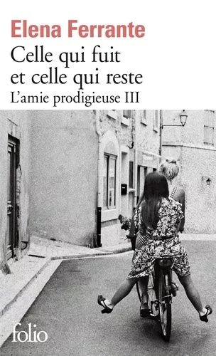 L'amie Prodigieuse - Tome 3 - Celle Qui Fuit Et Celle Qui Reste