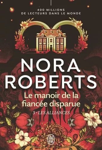 Le Manoir De La Fiancée Disparue - Tome 3 - Les Alliances