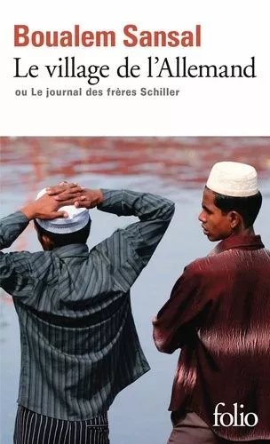Le Village De L'allemand - Ou Le Journal Des Frères Schiller