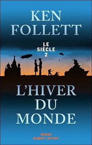 Le Siècle - Tome 2 - L'hiver Du Monde