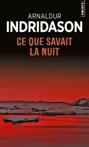 Ce Que Savait La Nuit