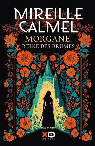 Morgan Des Brumes - Intégrale - Morgane, Reine Des Brumes