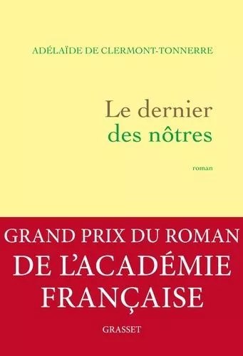 Le Dernier Des Nôtres - Une Histoire D'amour Interdite, À L'époque Où Tout Était Permis