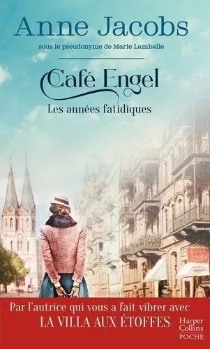 Café Engel - Tome 2 - Les Années Fatidiques
