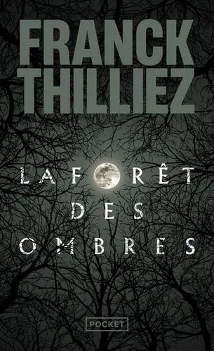 La Forêt Des Ombres