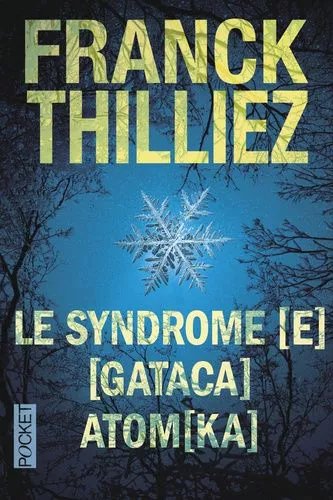 Le Syndrome - E - Suivi De - Gataca Et Atom - Ka