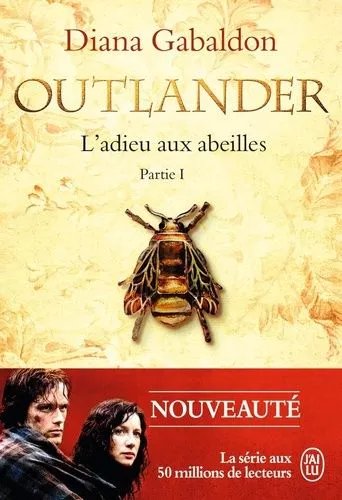 Outlander - Tome 9 - L'adieu Aux Abeilles - Partie 1