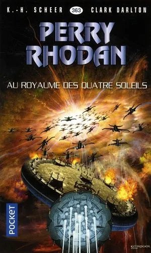 Au Royaume Des Quatre Soleils - Perry Rhodan N° 363