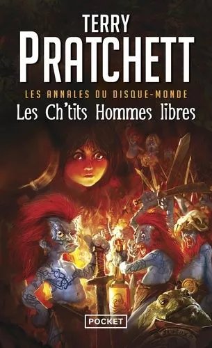 Un Roman Du Disque-Monde - Tome 2 - Les Ch'tits Hommes Libres