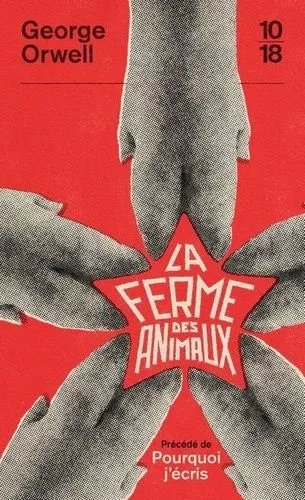 La Ferme Des Animaux - Précédé De Pourquoi J'écris