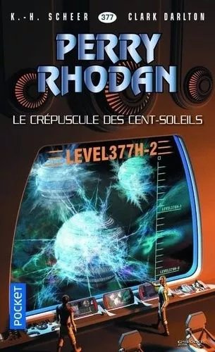 Le Crépuscule Des Cent-Soleils - Perry Rhodan N° 377