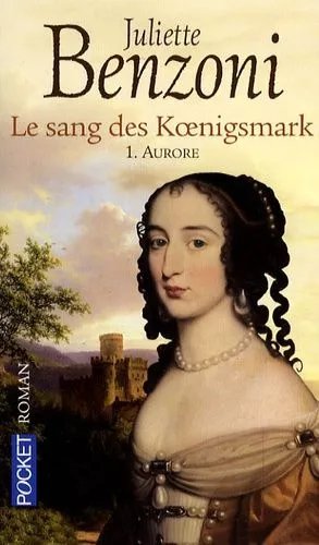Le Sang Des Koenigsmark - Tome 1 - Aurore