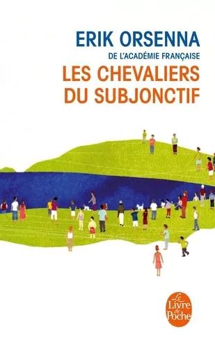 Les Chevaliers Du Subjonctif