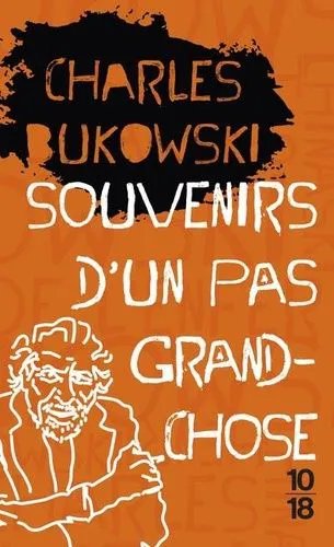 Souvenirs D'un Pas Grand-Chose