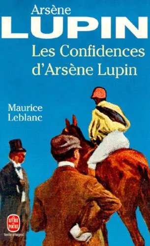Les Confidences D'arsene Lupin