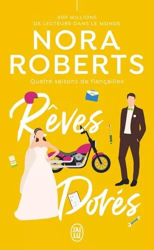 Quatre Saisons De Fiançailles - Tome 4 - Rêves Dorés