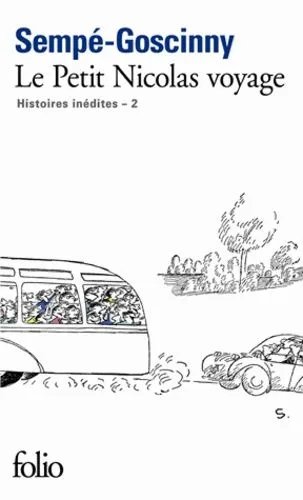 Histoires Inédites Du Petit Nicolas - Tome 2 - Le Petit Nicolas Voyage