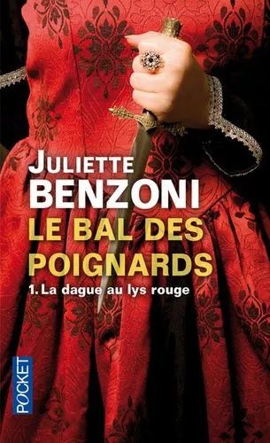 Le Bal Des Poignards - Tome 1 - La Dague Au Lys Rouge
