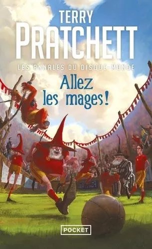 Les Annales Du Disque-Monde - Tome 33 - Allez Les Mages !