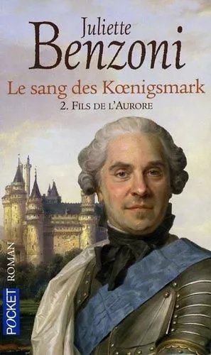 Le Sang Des Koenigsmark - Tome 2 - Fils De L'aurore