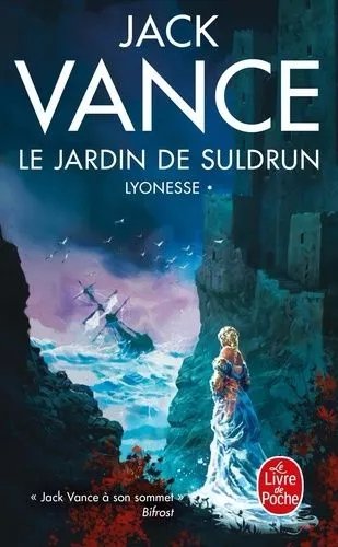 Le Cycle De Lyonesse - Tome 1 - Le Jardin De Suldrun