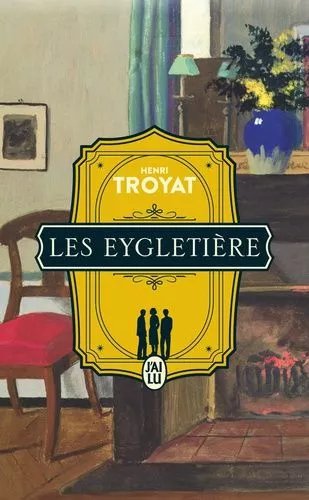 Les Eygletière - Tome 1