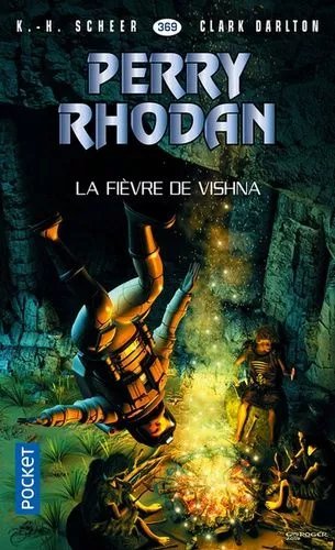 La Fièvre De Vishna - Perry Rhodan N° 369