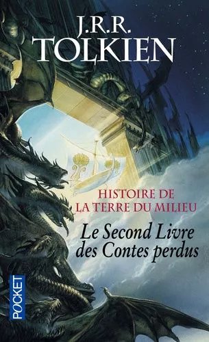 Histoire De La Terre Du Milieu - Tome 2 - Le Livre Des Contes Perdus