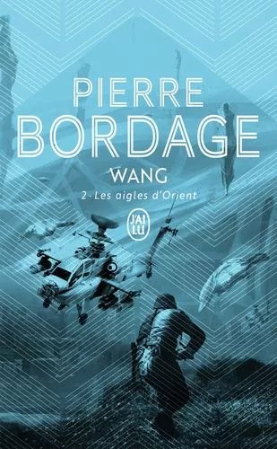 Wang Tome 2 : Les Aigles D'orient