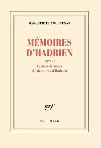 Mémoires D'hadrien Suivi De Carnets De Notes De Mémoires D'hadrien