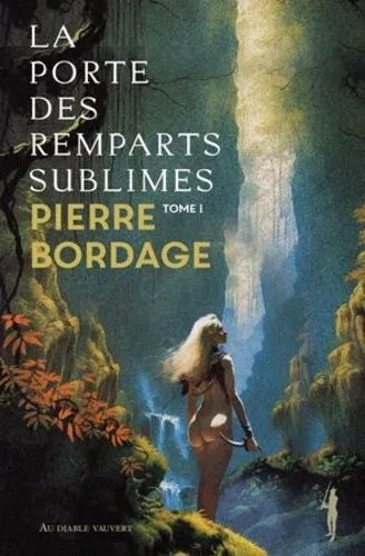 La Porte Des Remparts Sublimes - Tome 1