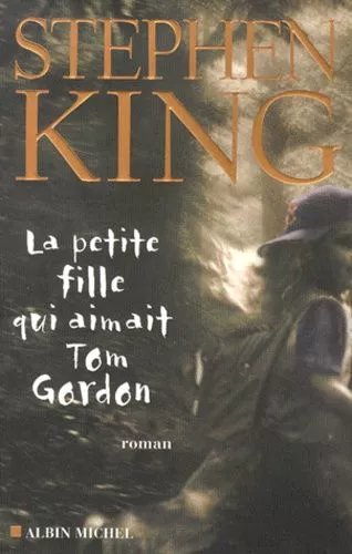 La Petite Fille Qui Aimait Tom Gordon