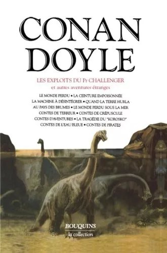 Les Exploits Du Pr Challenger - Et Autres Aventures Étranges