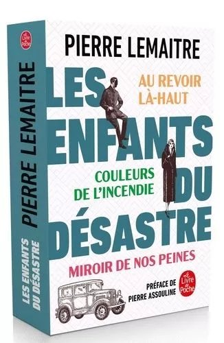 Les Enfants Du Désastre - Suivi De Au Revoir Là-Haut, Couleurs De L'incendie , Miroirs De Nos Peines