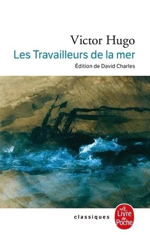 Les Travailleurs De La Mer - Précédé De L'archipel De La Manche