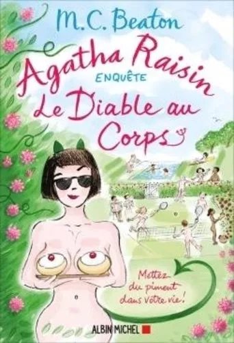 Agatha Raisin Enquête - Tome 33 - Le Diable Au Corps