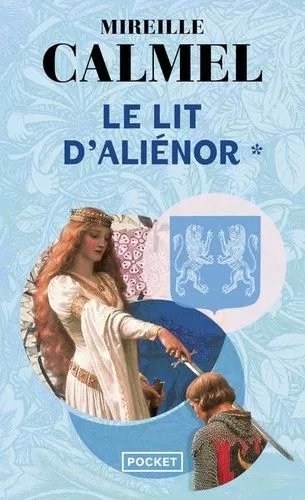 Le Lit D'aliénor - Tome 1