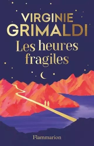 Les Heures Fragiles