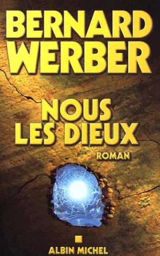 Le Cycle Des Dieux - Tome 1 - Nous, Les Dieux