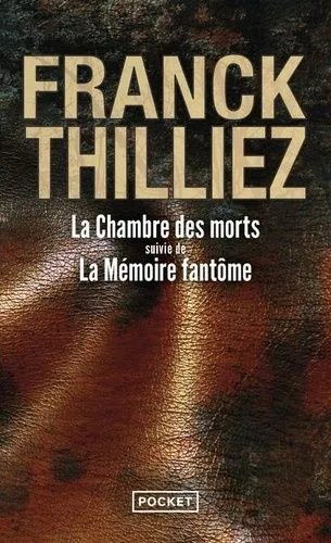 La Chambre Des Morts - Suivi De La Mémoire Fantôme